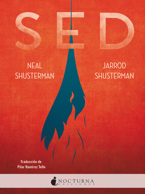 Title details for Sed by Neal Shusterman - Wait list